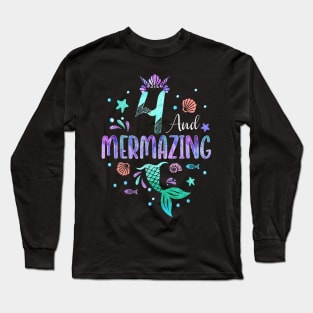 Its My Mermazing 4Th Birthday Mermaid Girl Theme 4 Yrs Old Long Sleeve T-Shirt